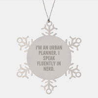 Load image into Gallery viewer, Unique Gifts from Friends for Urban Planner Men, Snowflake Ornament for Christmas, Funny Quote 'I Speak Fluently In genius' - Image 1
