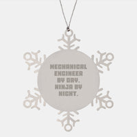 Load image into Gallery viewer, Mechanical Engineer Gifts, Funny Snowflake Ornament for Men, Friends, Coworkers, Unique Christmas Unique Gifts from Family, 'Mechanical Engineer By Day. Ninja By Night.' - Image 1
