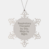 Load image into Gallery viewer, Funny Respiratory Therapist Gifts from Friends for Men - 'Respiratory Therapist By Day. Ninja By Night.' Stainless Steel Snowflake Ornament for Christmas Unique Gifts - Image 1
