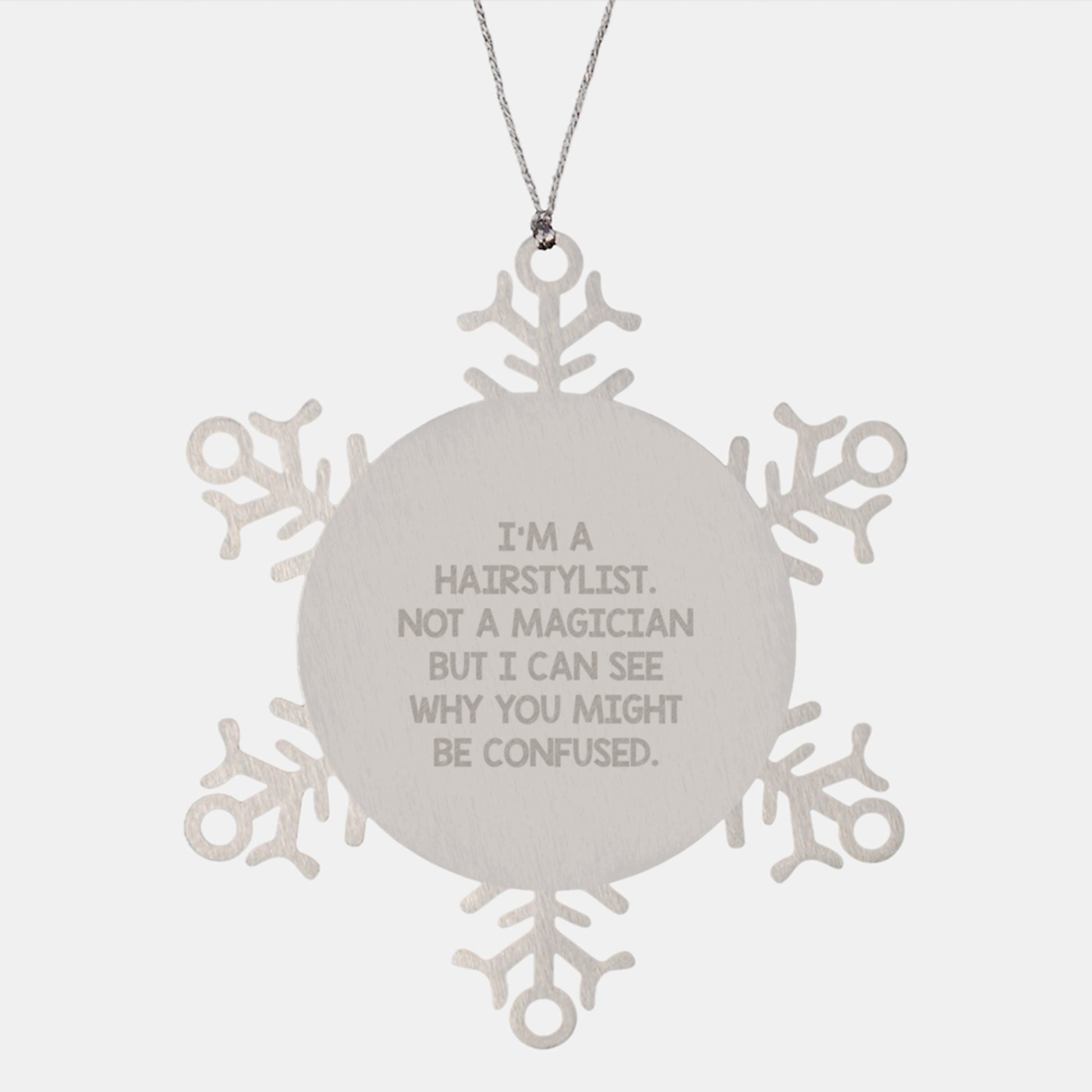 Hairstylist Snowflake Ornament Funny Quote Gifts from Friends for Hairstylist Christmas Unique Gifts - Image 1