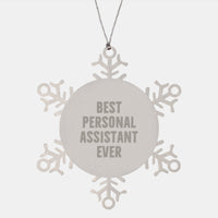 Load image into Gallery viewer, Funny Personal Assistant Gifts from Friends Christmas Unique Snowflake Ornament 'Best Personal Assistant Ever', Gift for Personal Assistant, Snowflake Ornament, Stainless Steel - Image 1
