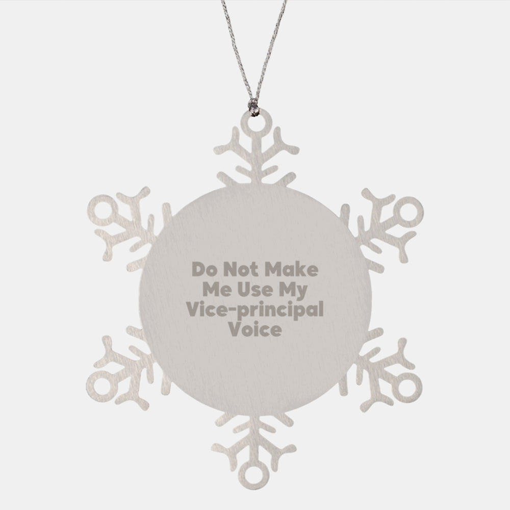 Vice-Principal Humor Snowflake Ornament, Funny Quote Gift for Men, Women, Friends from Coworkers, Inspirational Office Decor for Christmas - Image 1