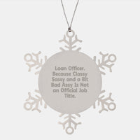 Load image into Gallery viewer, Funny Loan Officer Gifts, Snowflake Ornament, Christmas Unique Gifts from Coworkers, Gifts for Loan Officer Friends - Image 1
