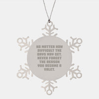 Load image into Gallery viewer, Valet Inspirational Christmas Unique Gifts from Friends, Unique Snowflake Ornament, Valet Motivational Quote, Funny Snowflake Ornament, Valet Snowflake Decoration Gifts for Men - Image 1
