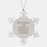 Load image into Gallery viewer, Funny Logger Gifts from Friends and Family, Officially The World's Coolest Logger Christmas Unique Snowflake Ornaments for Loggers - Image 1
