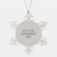 Load image into Gallery viewer, Funny Underwriter Gifts from Friends, Best Effin' Underwriter Ever Snowflake Ornament for Underwriters, Unique Christmas Unique Gifts for Men - Image 1
