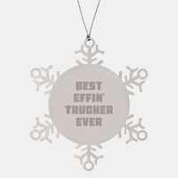 Load image into Gallery viewer, Funny Trucker Gifts, Best Effin&#39; Trucker Ever Snowflake Ornament, Unique Christmas Unique Gifts for Trucker Friends - Image 1
