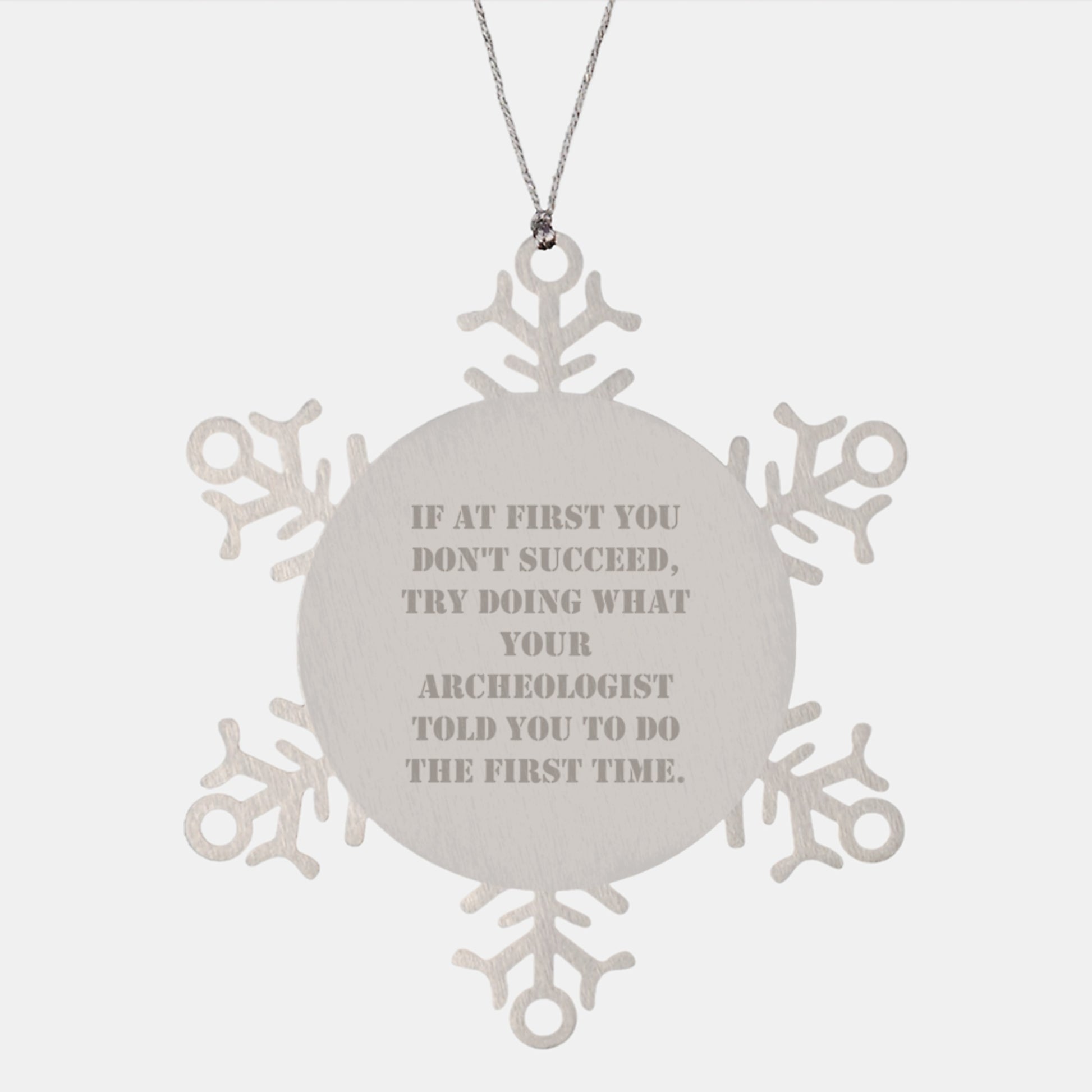 Archeologist Funny Snowflake Ornament Gifts from Friends, Christmas Unique Gifts for Archeologist Men - Image 1