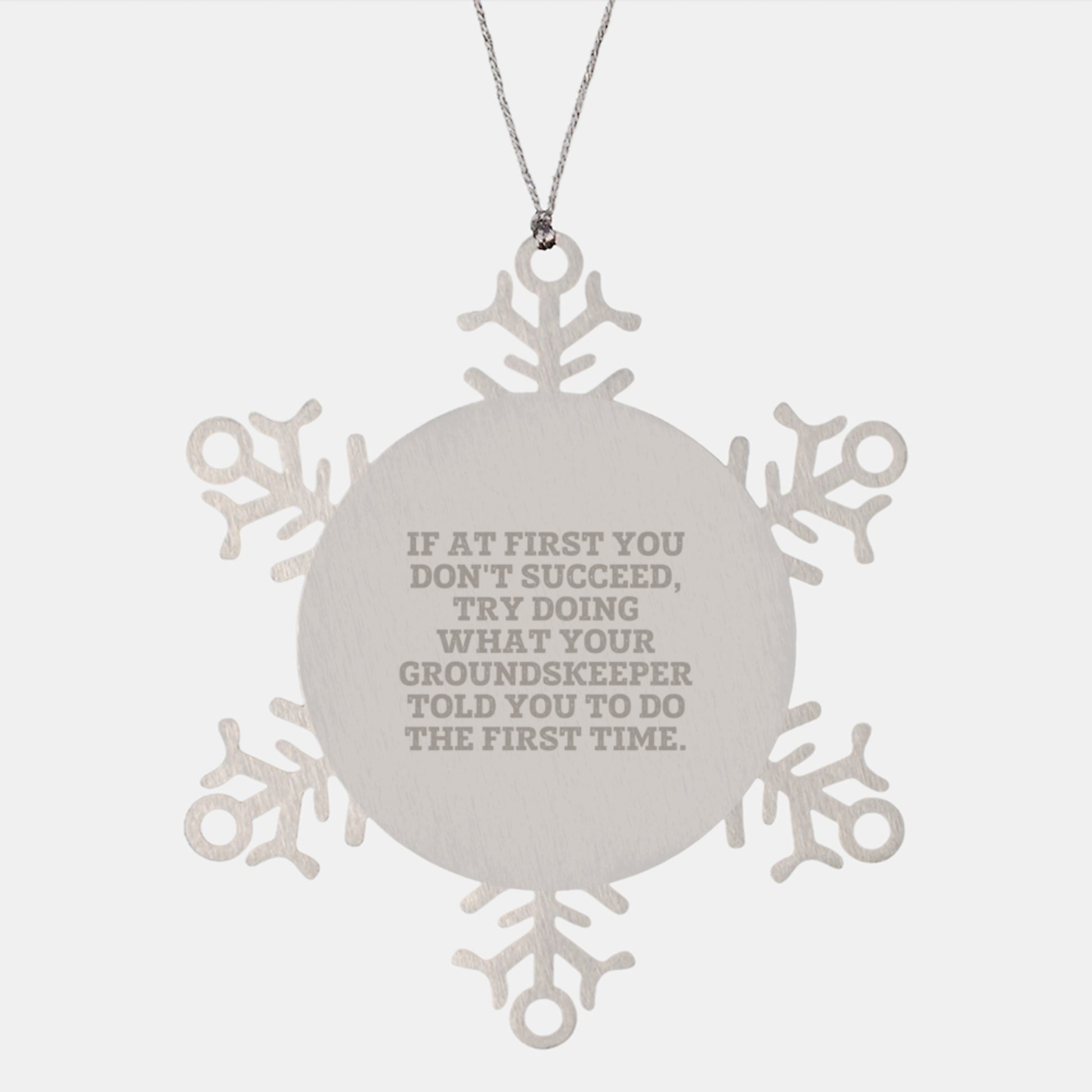 groundskeeper Gifts from Friends, Snowflake Ornament Funny Quote, Christmas Unique Gifts for Men, Funny groundskeeper Quote Gift - Image 1
