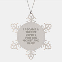 Load image into Gallery viewer, Funny Sheriff Deputy Christmas Unique Gifts - Snowflake Ornament, Sheriff Deputy Humor, Gifts from Men to Coworkers, I Became A Sheriff Deputy Quote - Image 1
