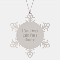 Load image into Gallery viewer, Funny Roofer Gifts from Friends, I Cant Keep Calm I'm A Roofer Snowflake Ornament for Men Family Christmas Unique - Image 1
