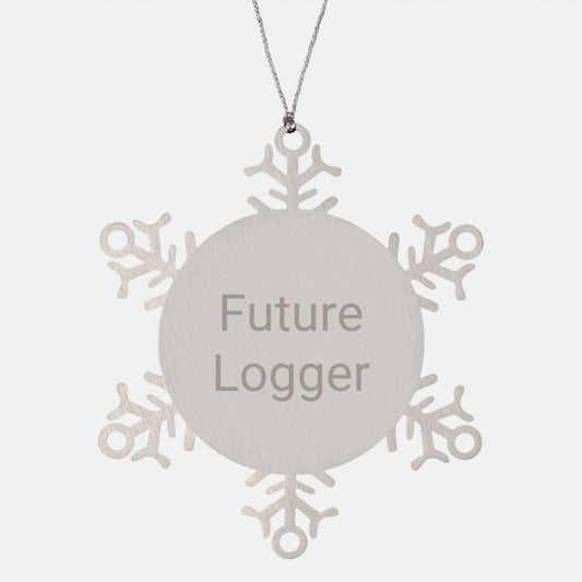 Gifts from Family for Future Logger Christmas Unique Snowflake Ornaments Made from Premium Stainless Steel Funny Quote Decorations for Logger Enthusiasts - Image 1