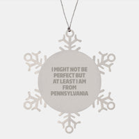 Load image into Gallery viewer, Pennsylvania Snowflake Ornament, Funny Quote, Christmas Unique Gift for Friends and Family - Image 1
