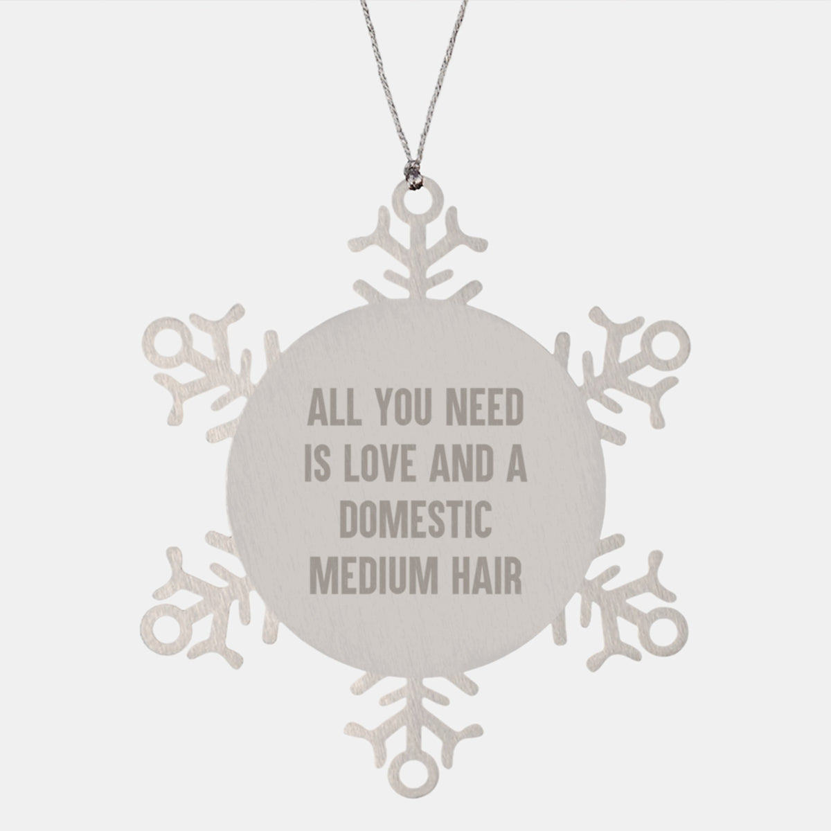 Domestic Medium Hair Cat Snowflake Ornament Gift for Him You Need Is - Image 1