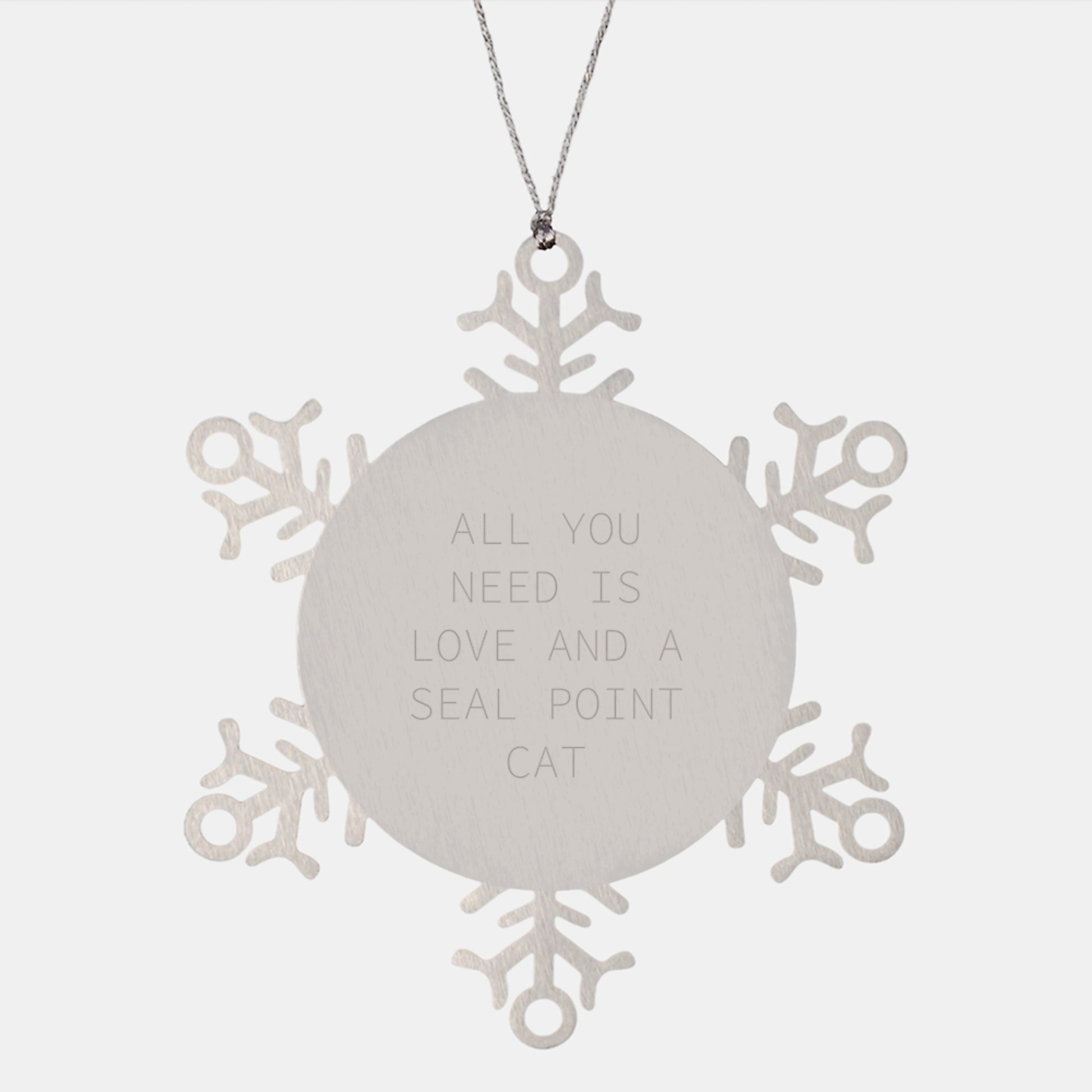 Unique Christmas Unique Gifts for Seal Point Cat Lovers from Family Friends - All You Need Is Love And A Seal Point Cat Snowflake Ornament - Image 1