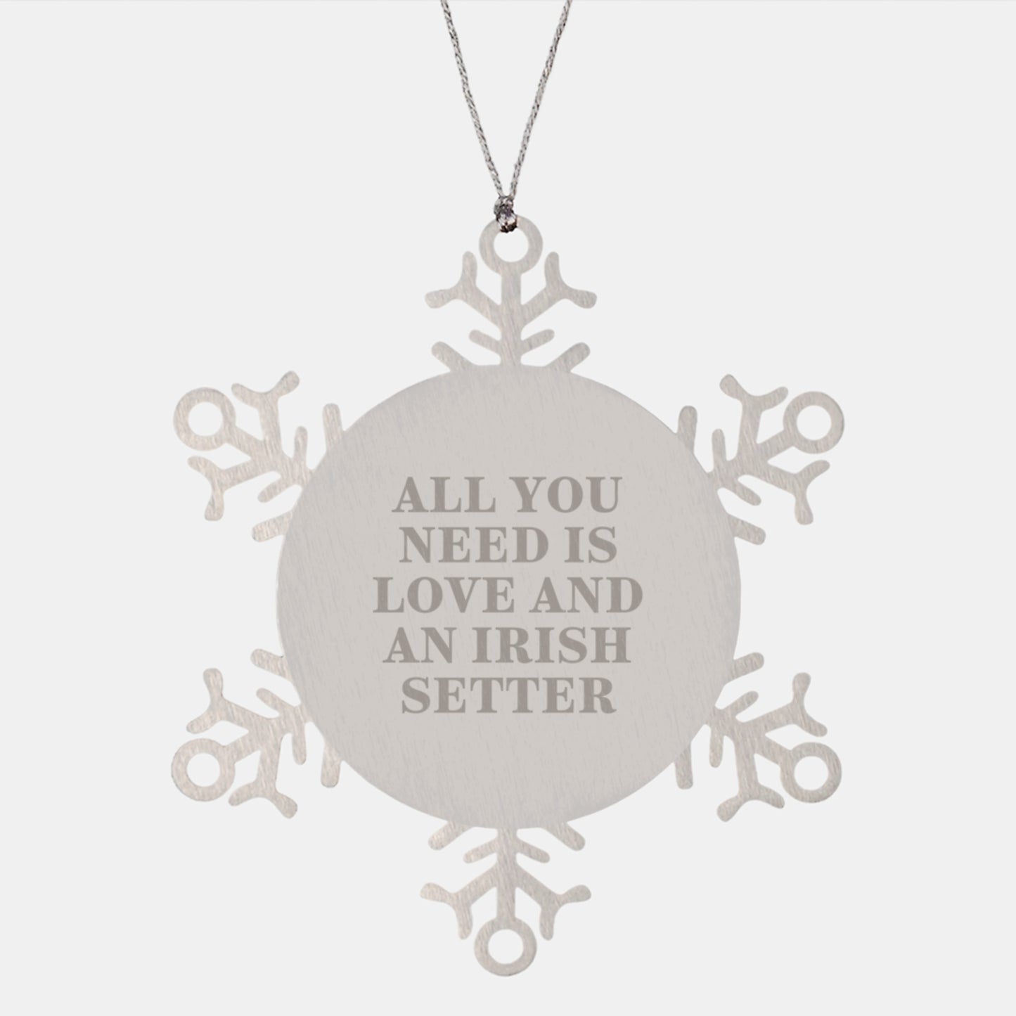 Irish Setter Dog Christmas Unique Gifts from Men, Women, Family, Friends, Coworkers - 'All You Need Is Love And An Irish Setter' Snowflake Ornament - Image 1