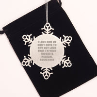 Load image into Gallery viewer, Medical Assistant Gifts from Friends, Unique Christmas Snowflake Ornament, Funny Quote &#39;I Love How We Don&#39;t Have To Say Out Loud That I&#39;m Your Favorite Medical Assistant&#39;, Medical Assistant - Image 2
