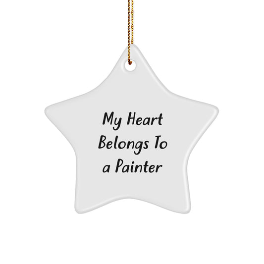 Painter's Delight, My Heart Belongs To A Painter, Star Ornament, Gifts from Family for Christmas - Image 1