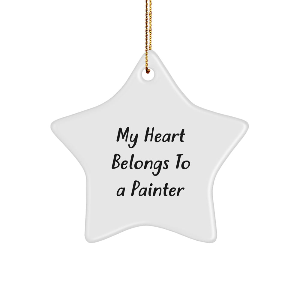 Painter's Delight, My Heart Belongs To A Painter, Star Ornament, Gifts from Family for Christmas - Image 1
