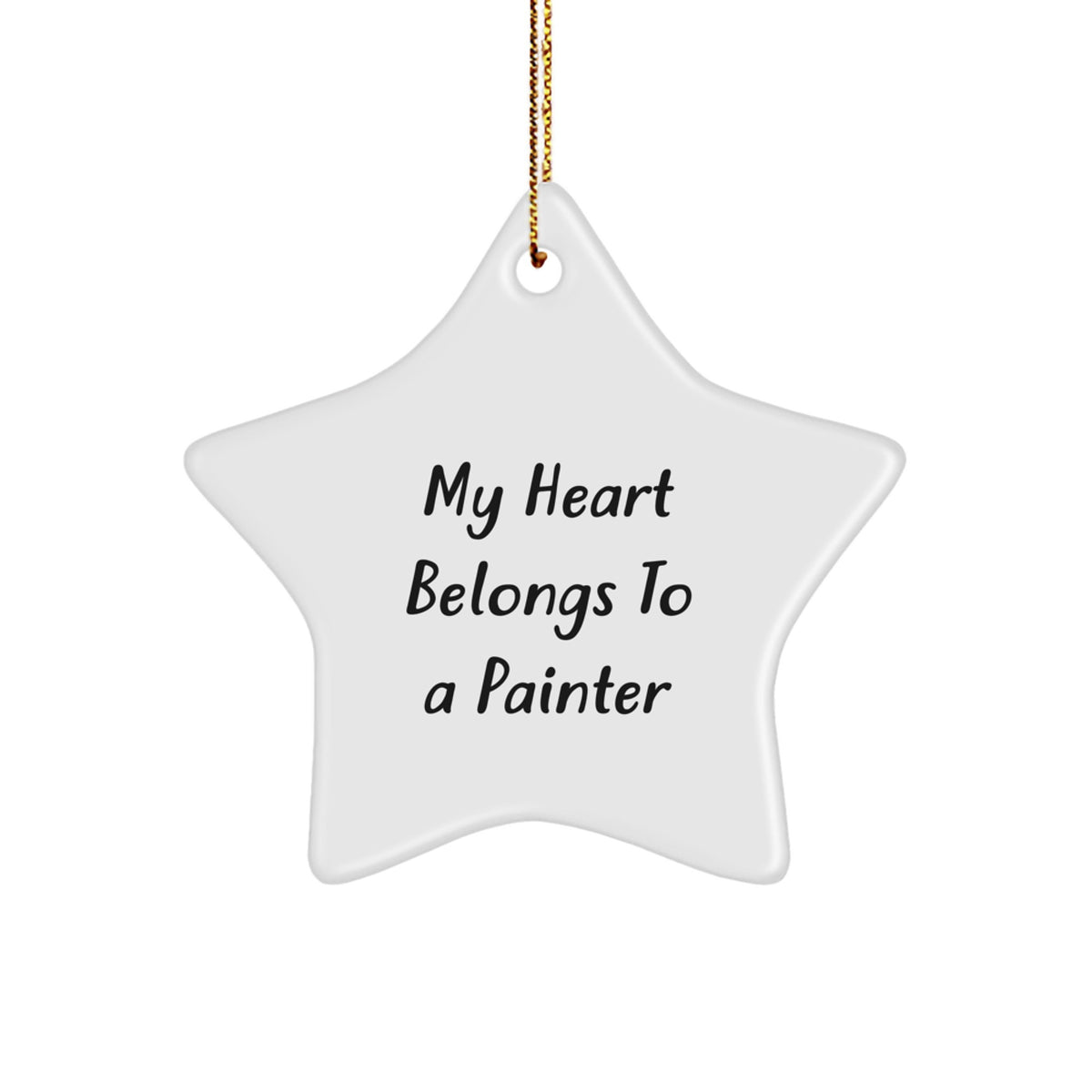 Painter's Delight, My Heart Belongs To A Painter, Star Ornament, Gifts from Family for Christmas - Image 1
