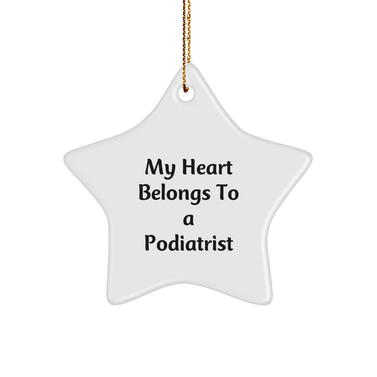 Funny Podiatrist Star Ornament Gifts from Friends - My Heart Belongs To A Podiatrist Christmas Unique Gifts for the Podiatrist in Your Life - Image 1