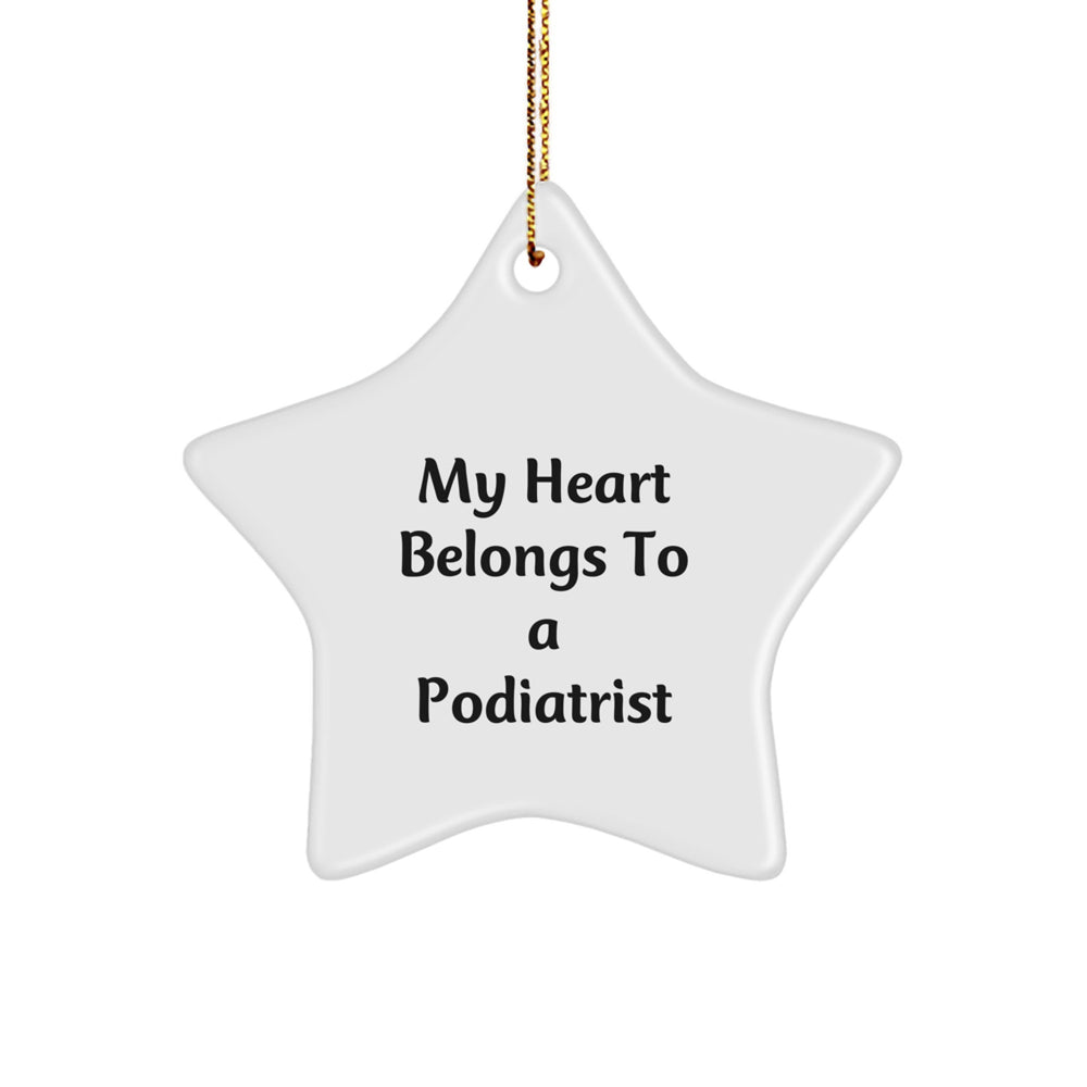 Funny Podiatrist Star Ornament Gifts from Friends - My Heart Belongs To A Podiatrist Christmas Unique Gifts for the Podiatrist in Your Life - Image 1