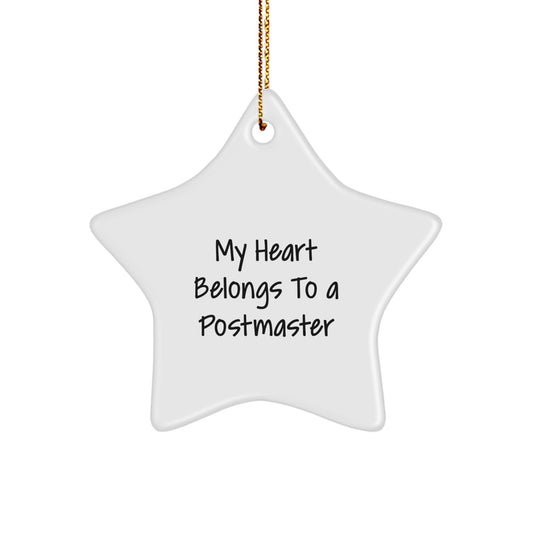 Funny Postmaster Gifts - 'My Heart Belongs To A Postmaster' Star Ornament for Christmas, Gifts from Family to Postmaster - Image 1
