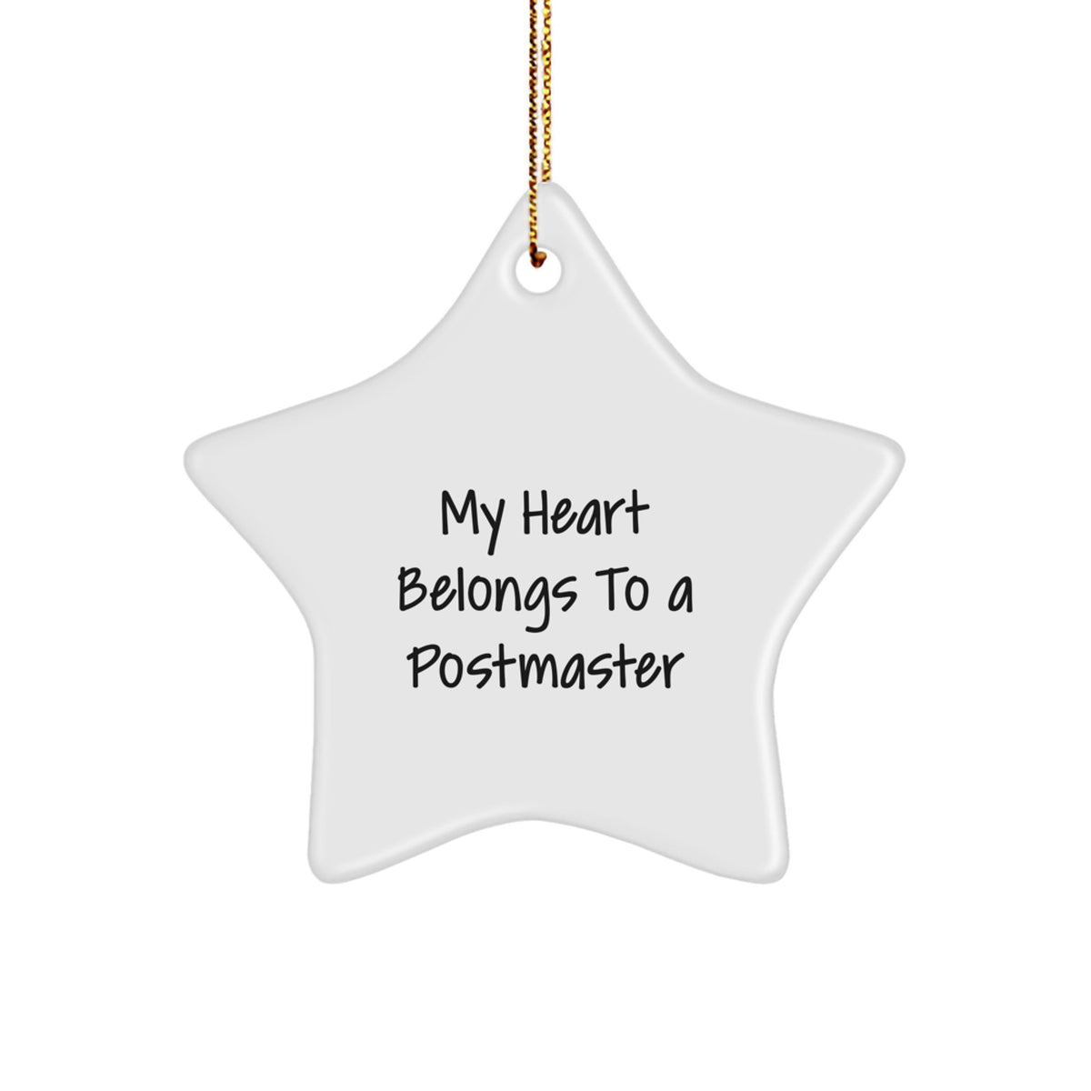 Funny Postmaster Gifts - 'My Heart Belongs To A Postmaster' Star Ornament for Christmas, Gifts from Family to Postmaster - Image 1