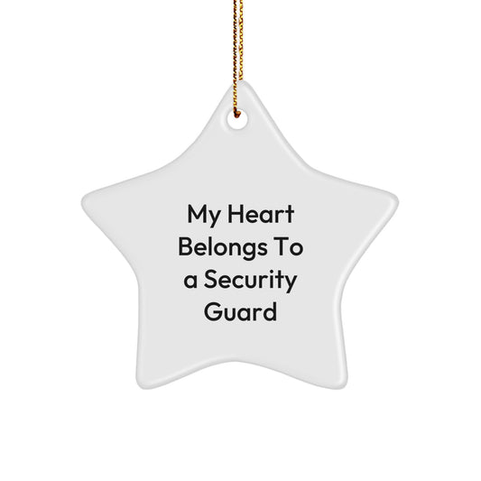 Funny Security Guard Gift, 'My Heart Belongs To A Security Guard', Star Ornament, Christmas Unique Gifts from Friends, Perfect for Security Guard - Image 1