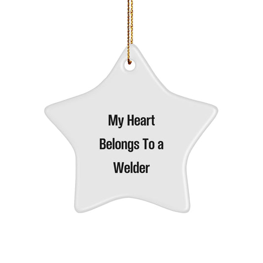 Funny Welder Gifts from Men to Husband, Star Ornament with 'My Heart Belongs To A Welder' Quote, Christmas Unique Gifts for Welder Women and Friends - Image 1