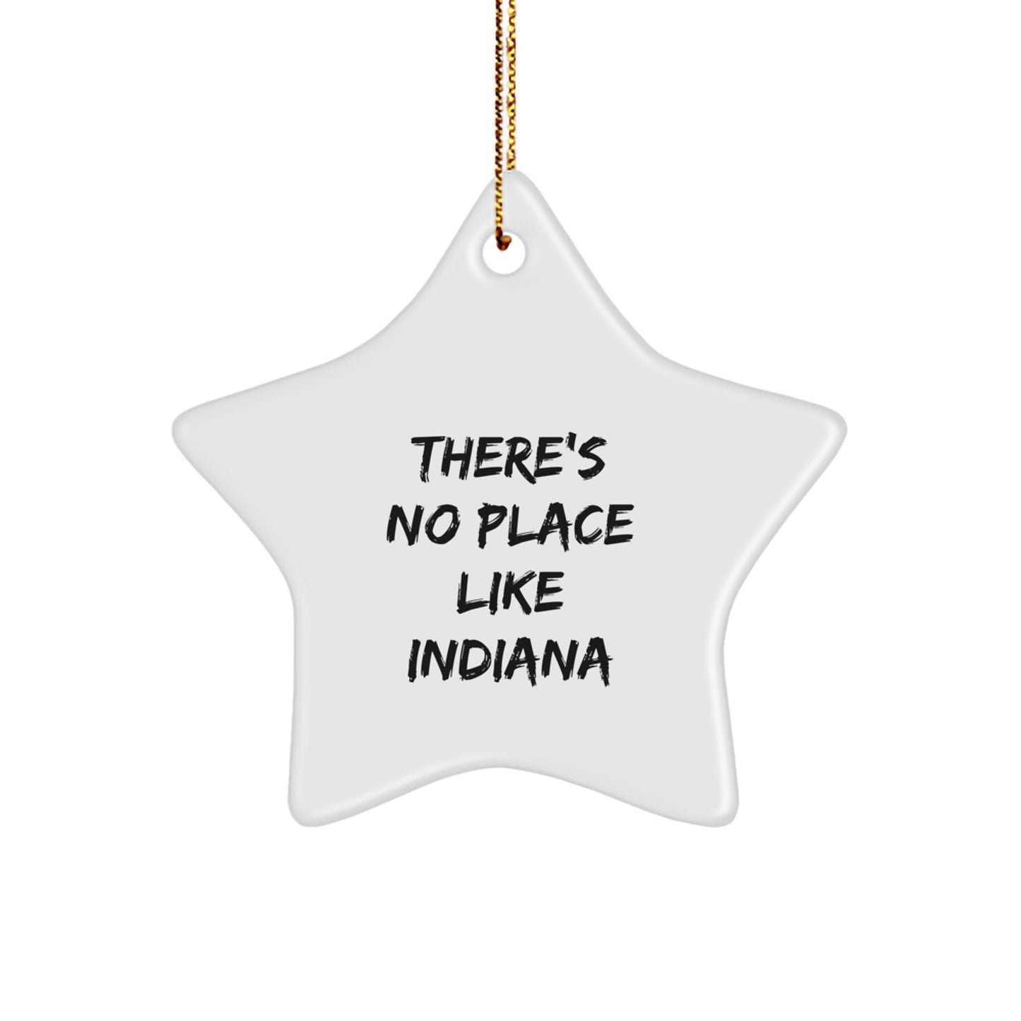 'No Place Like Indiana' Novelty Christmas Ornament for Friends Gift - Image 1
