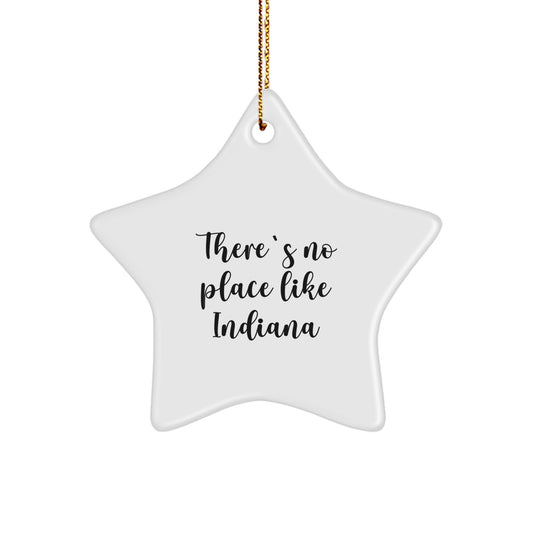 Funny Quote Indiana Gifts for Indiana Men Christmas Star Ornament, Gifts from Men to Indiana Men, Indiana Star Shaped Decorations, Indiana Unique Decor Gifts, Indiana Star Ornaments for Christmas - Image 1