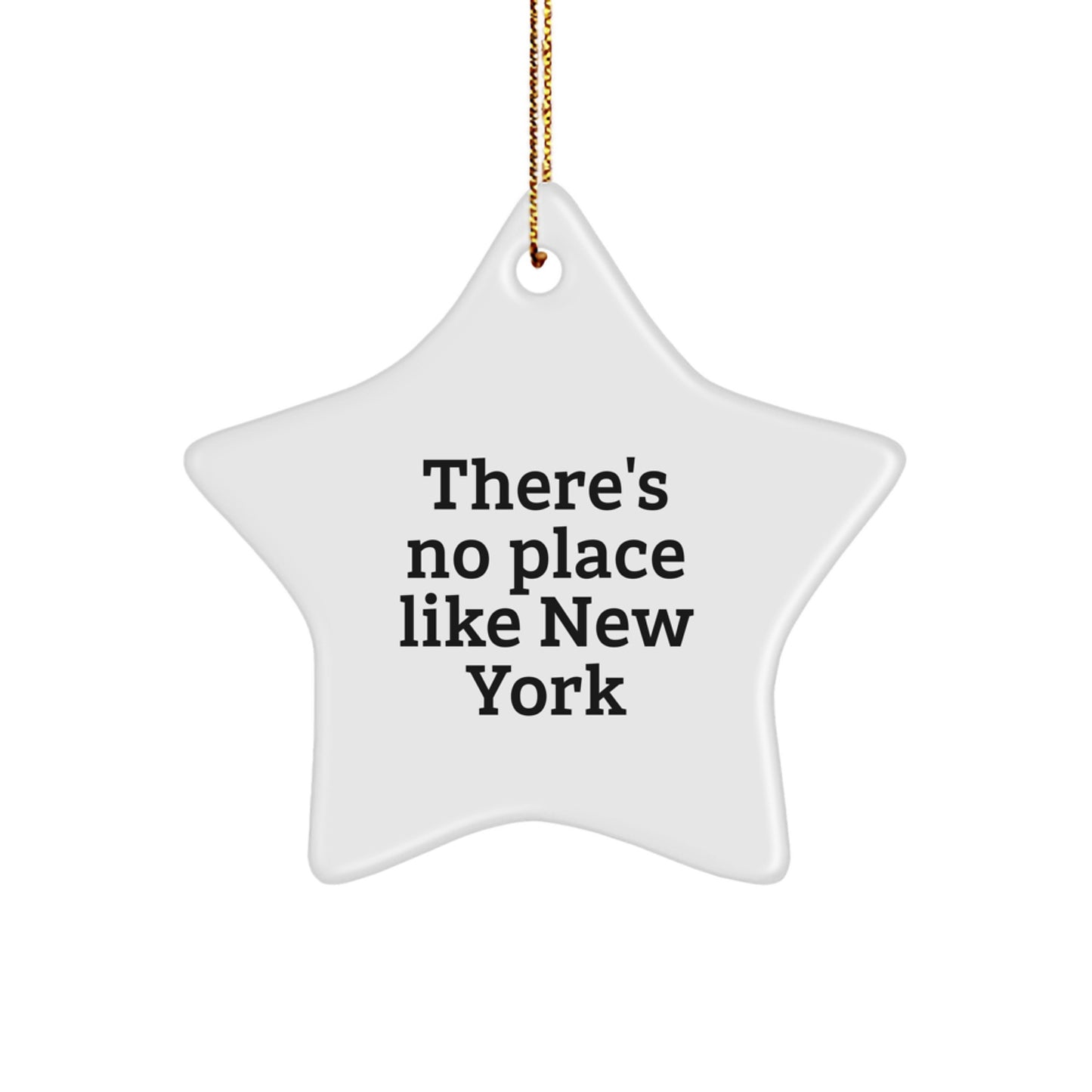 New York Star Ornament Funny Quote Gifts for Friends from NYC - Image 1