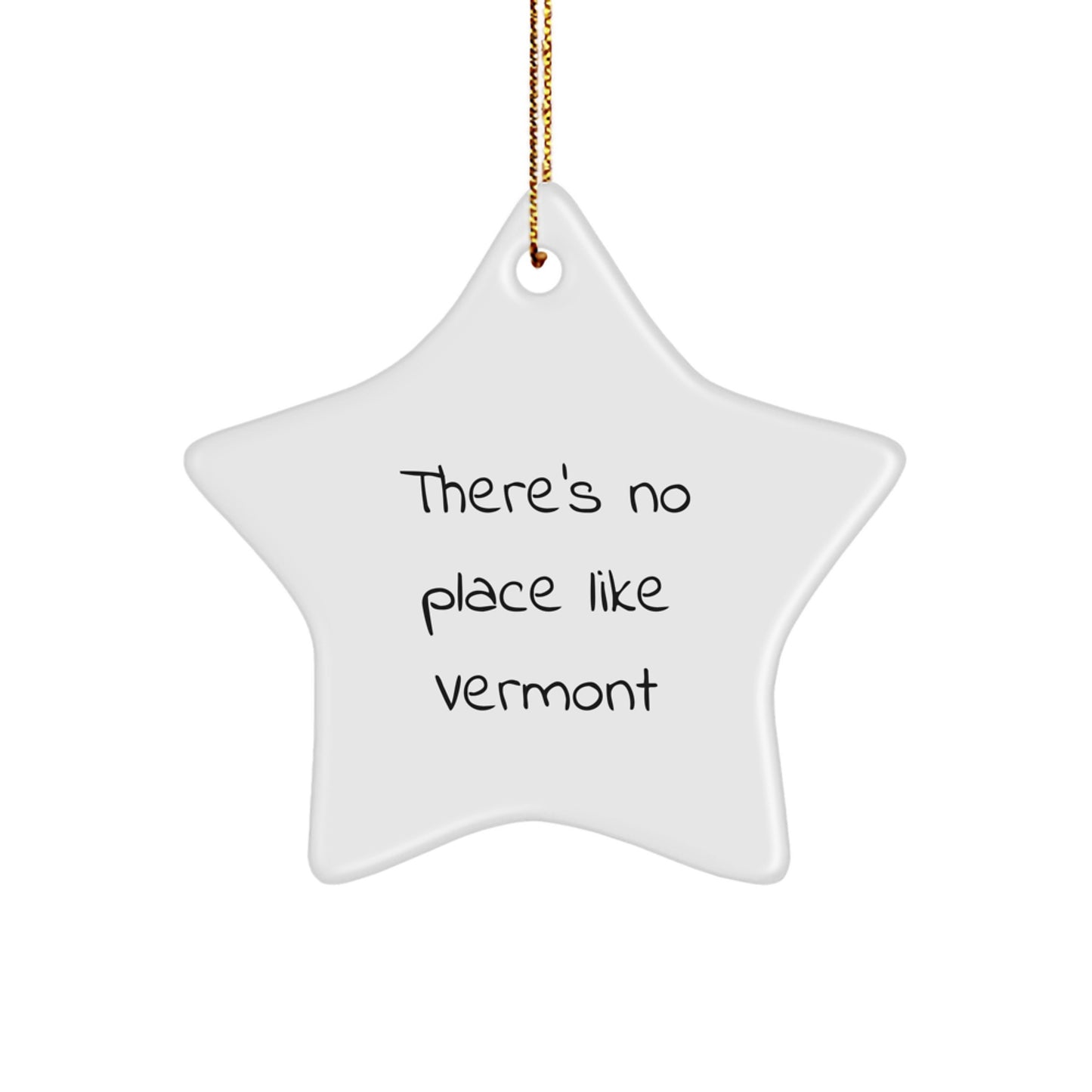 Funny Vermont Star Ornament Gifts from Family to Friends - There's No Place Like Vermont Christmas Unique Gifts - Image 1