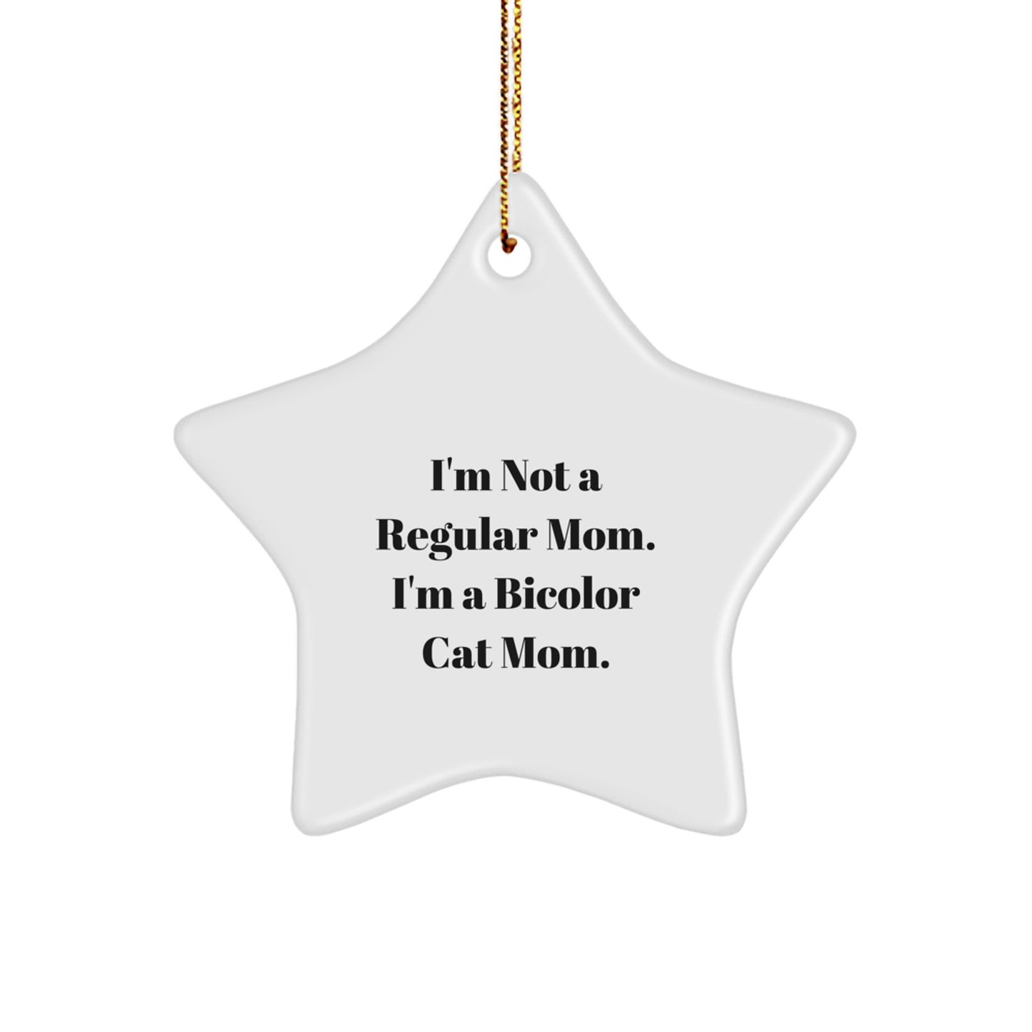 Funny Bicolor Cat Mom Gifts from Family for Christmas Star Ornament - Image 1