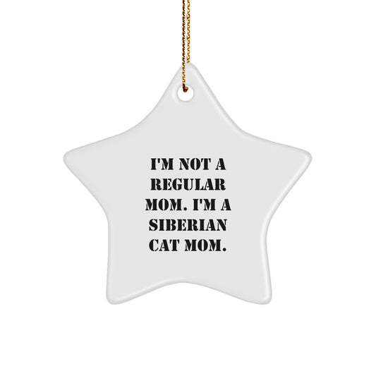 Funny Siberian Cat Mom Gifts, Christmas Unique Gifts from Friends to Family, Star Ornament, I'm Not A Regular Mom - Image 1