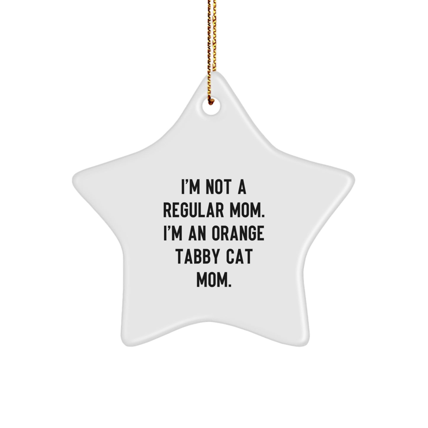 Funny Orange Tabby Cat Mom Christmas Unique Gift Ideas - Gifts from Friends for Orange Tabby Cat Lovers Star Ornament - Image 1