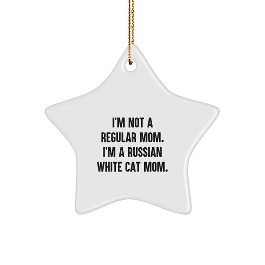 A Funny Quote Russian White Cat Mom's Christmas Unique Gift for Russian White Cat Lover, Star Ornament, Gifts from Friends to Family - Image 1