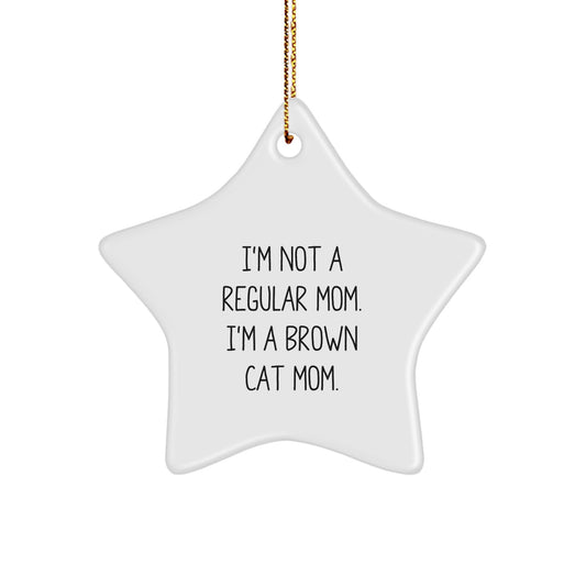 Brown Cat Mom Funny Christmas Unique Gifts from Family for Brown Cat Star Ornament - Image 1