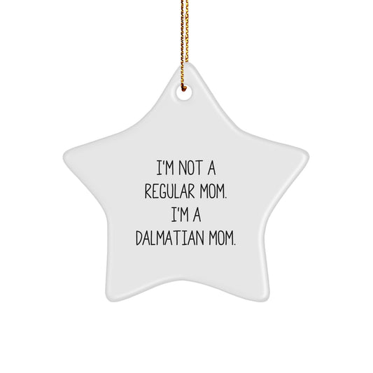 Dalmatian Dog Mom Funny Star Ornament Gifts from Friends for Christmas - Image 1
