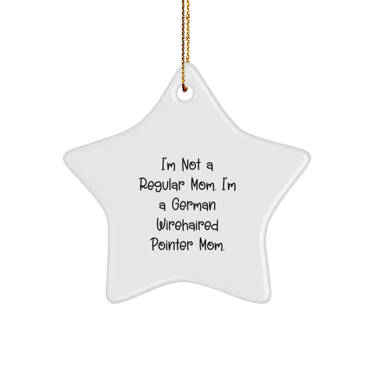 Funny German Wirehaired Pointer Mom Star Ornament for Friends Xmas Gift - Image 1