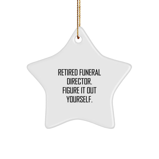 Gifts from Friends for Funeral Directors - Funny Figure It Out Yourself Star Ornament, White, Christmas Unique Gifts - Image 1