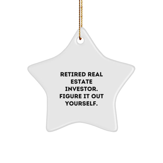 Playful Retired Real Estate Investor Star Ornament for Friends Gift - Image 1
