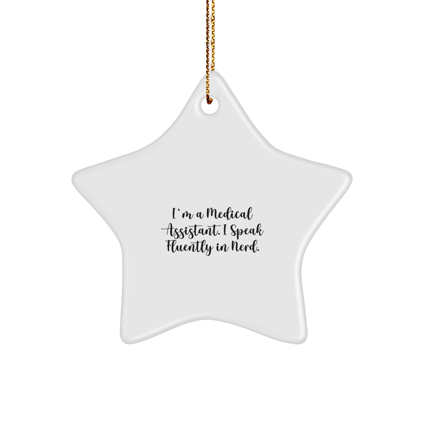 geniusy Medical Assistant Christmas Star Ornament Gifts from Friends, Family, Coworkers to Medical Assistants, Men, Women, Friends, Coworkers, Family - Image 1