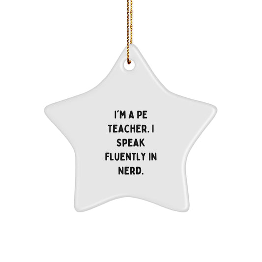 Christmas Unique Gift for Her PE Teacher Star Ornament Speak Fluently - Image 1