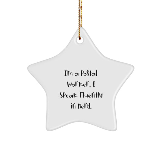 Funny Postal Worker Gifts from Friends Christmas Unique Star Ornaments Speak Fluently In genius. - Image 1