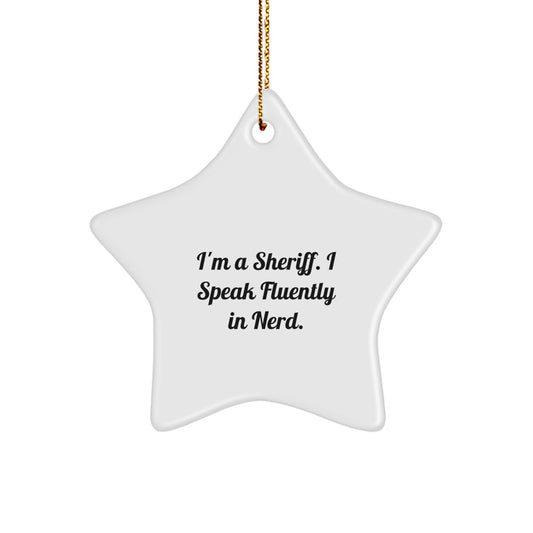 Funny Sheriff Gifts from Friends for Men, Inspirational Star Ornament Christmas Unique Gifts for Sheriff - Image 1
