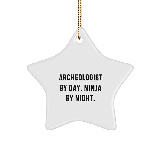 Funny Archeologist Star Ornament Gifts from Men to Archeologist Friends at Christmas Unique Gifts - Image 1
