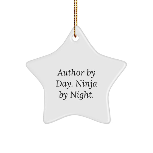 Author Star Ornament, Funny Quote Gift from Friend to Author, Beautiful Star Ornament for Author's Christmas Decor, Unique Gifts for Author - Image 1