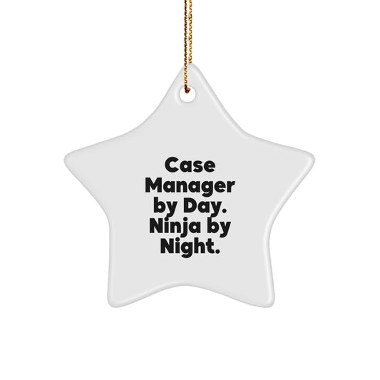 Funny Case Manager Gifts, Star Ornament, 'Case Manager By Day. Ninja By Night.' for Christmas Unique Gifts from Friends to Case Manager - Image 1